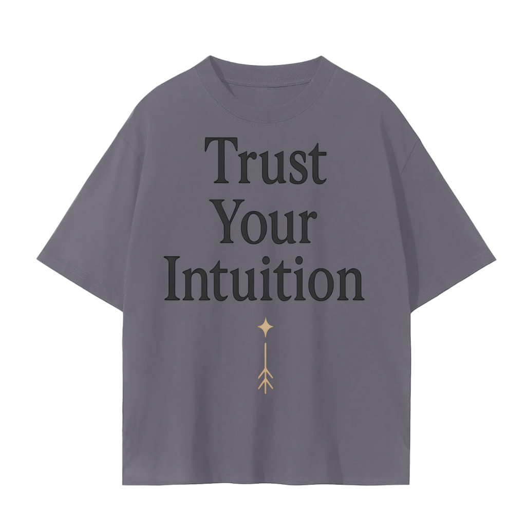 Trust Your Intuition T-Shirt | Inner Wisdom & Mindful Living Cotton Tee