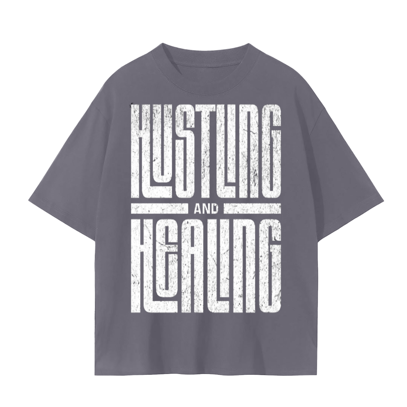 Hustling & Healing T-Shirt | Growth Mindset Cotton Tee