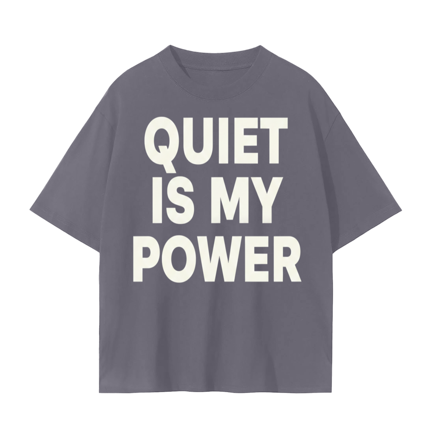 Quiet Is My Power T-Shirt | Minimal Strength Mindfulness Cotton Tee