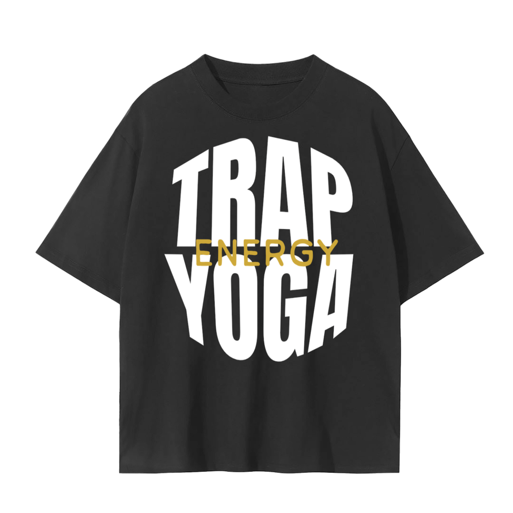 Trap Yoga Energy T-Shirt | Street Flow Meets Soul