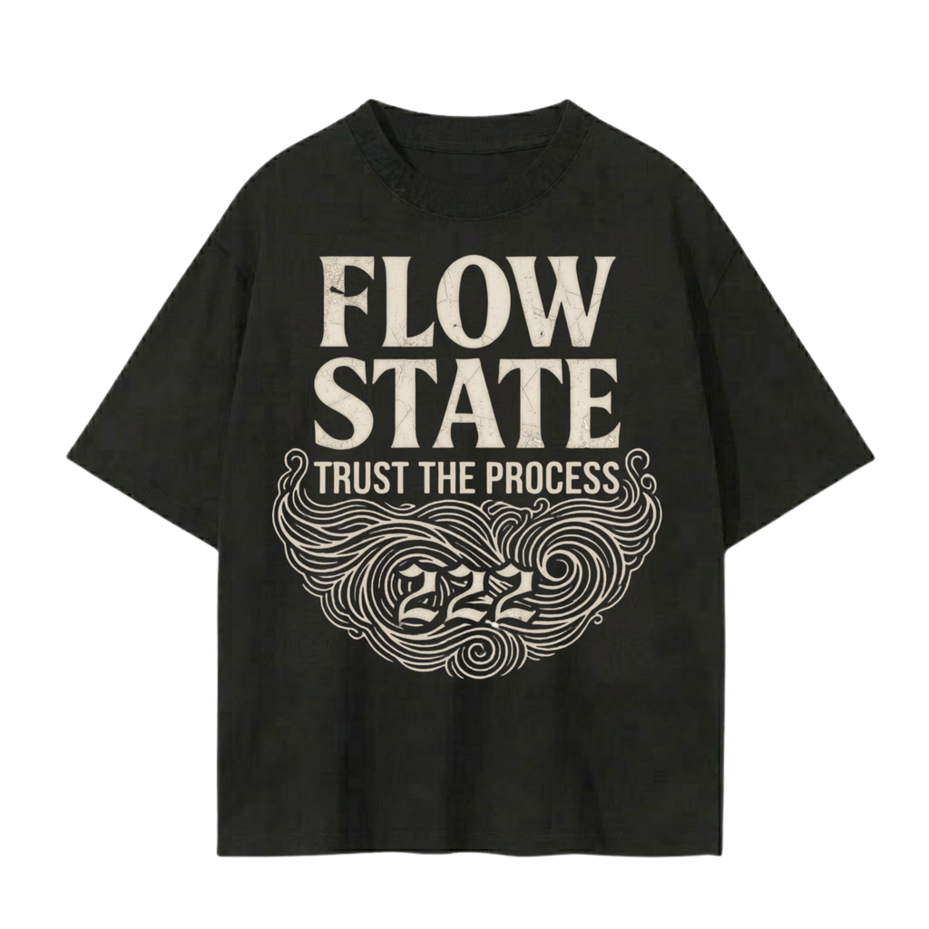 222 Flow State Shirt | Trust The Process - Spiritual Streetwear - Oversized Graphic Tee - Unisex Cotton T-Shirt