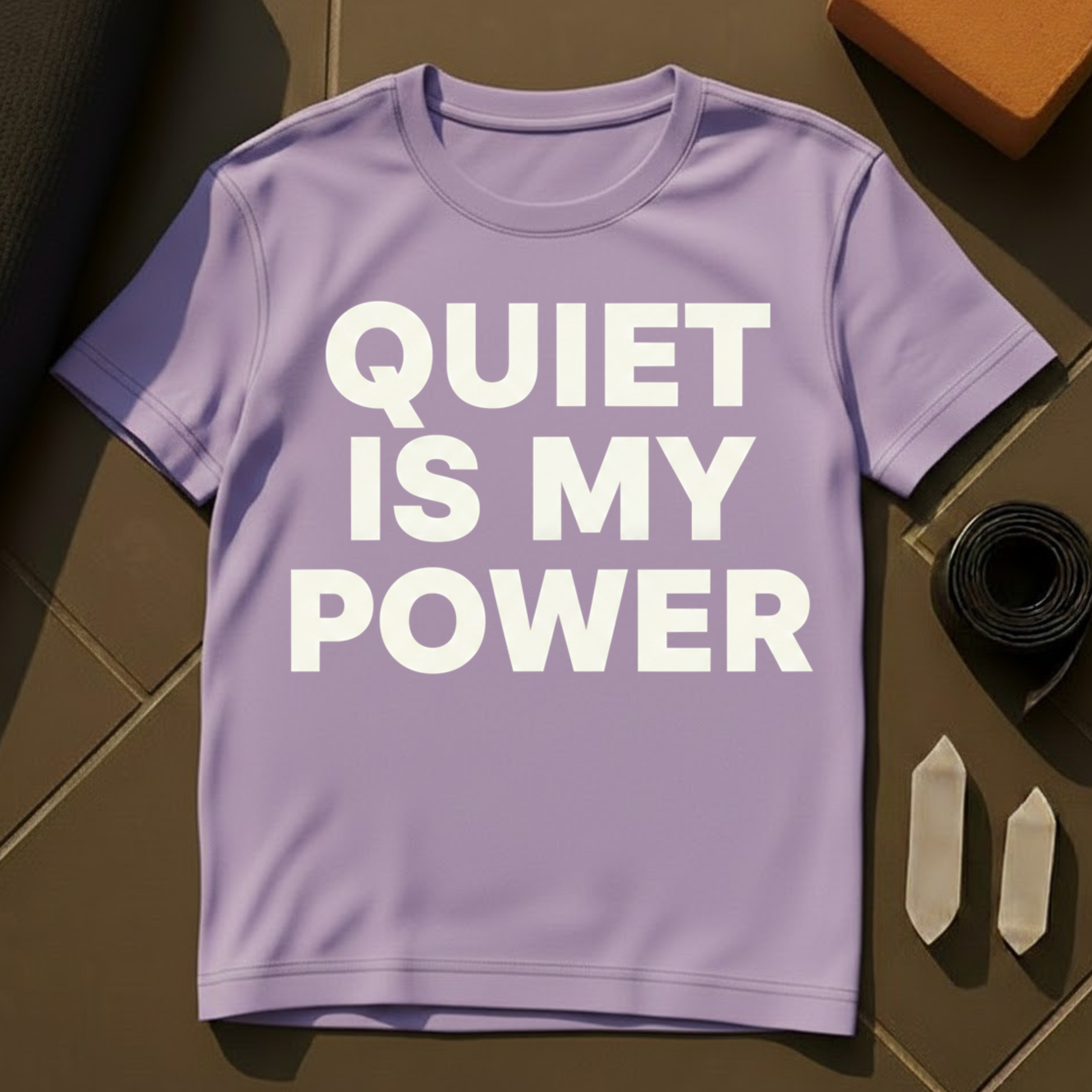 Quiet Is My Power T-Shirt | Minimal Strength Mindfulness Cotton Tee
