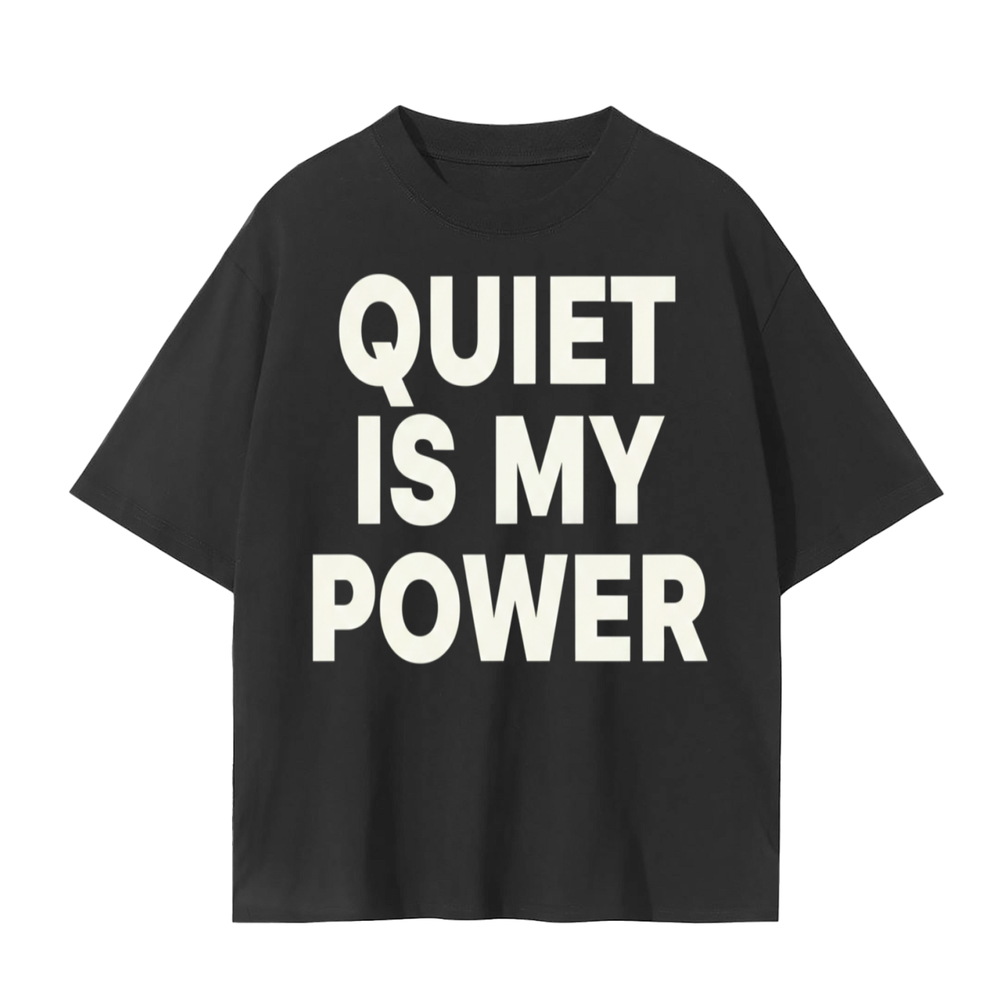 Quiet Is My Power T-Shirt | Minimal Strength Mindfulness Cotton Tee