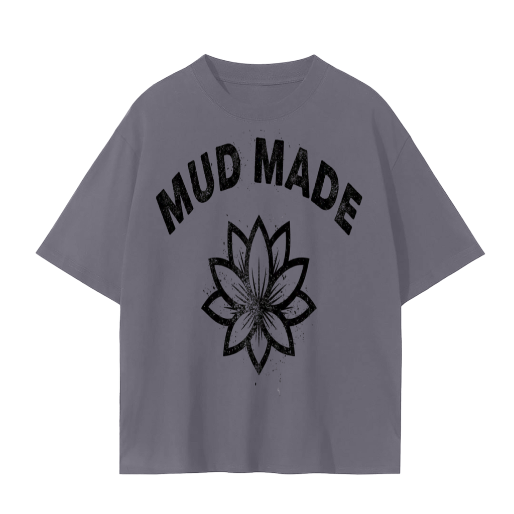 Mud Made Lotus T-Shirt | Growth Through Struggle Cotton Tee